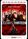 Постер 13 друзей Оушена / Oceans Thirteen Постер 13 друзей Оушена / Oceans Thirteen