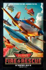 Постер Самолеты: Огонь и вода / Planes: Fire & Rescue