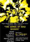 Постер The series of Mad Basses Постер The series of Mad Basses